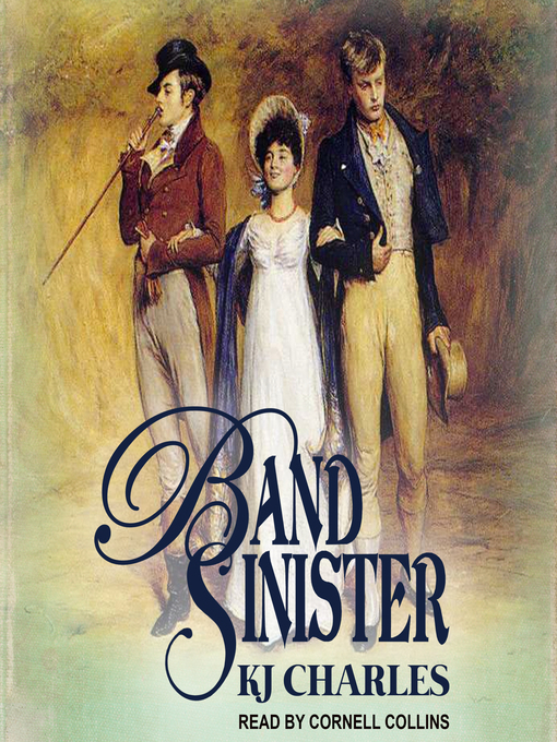 Title details for Band Sinister by KJ Charles - Available